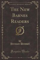 The New Barnes Readers, Vol. 4 (Classic Reprint) 0243935447 Book Cover