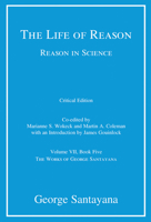 Reason in Science (Life of Reason, Vol 5) 0486244393 Book Cover