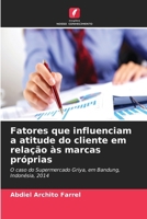 Fatores que influenciam a atitude do cliente em relação às marcas próprias (Portuguese Edition) 6630084527 Book Cover