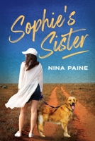 Sophie's Sister 1922368431 Book Cover