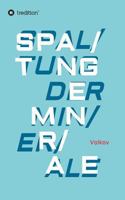 SPALTUNG DER MINERALE 374694502X Book Cover
