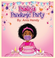 Paisley's Pandemic Party 0578951444 Book Cover