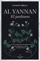 Al Yannan, el jardinero 8418648317 Book Cover