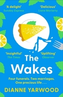 The Wakes: The Hilarious and Heartbreaking Australian Bestseller 1399600575 Book Cover