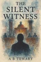 The Silent Witness: Lividity and Lies — clinical, signals the forensic catalyst (A Charlotte Bellamy Mystery – Secrets, Scandals & Murder) B0G2KVY2P5 Book Cover