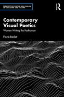 Contemporary Visual Poetry: Women Writing the Posthuman (Perspectives on the Non-Human in Literature and Culture) 1032231637 Book Cover