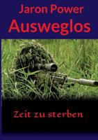 Ausweglos 3734540437 Book Cover