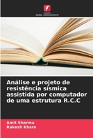 Análise e projeto de resistência sísmica assistida por computador de uma estrutura R.C.C 6207536819 Book Cover