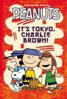 Peanuts It's Tokyo, Charlie Brown 1608862704 Book Cover