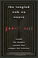 The System : Who Owns the Internet, and How It Owns Us 1612198996 Book Cover