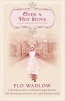 Over a Hot Stove 0749015713 Book Cover