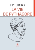 La vie de Pythagore B09TDY8J6N Book Cover