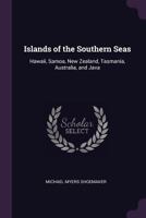 Islands of the Southern Seas 1142863972 Book Cover