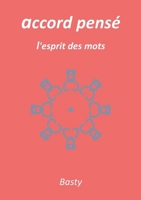 accord pensé: l'esprit des mots (French Edition) 2322550914 Book Cover