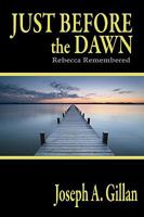 Just Before The Dawn 0982017146 Book Cover