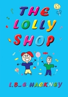 The Lolly Shop 0645227919 Book Cover