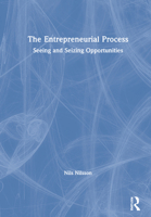 The Entrepreneurial Process: Seeing and Seizing Opportunities 036756534X Book Cover
