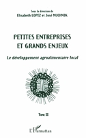 PETITES ENTREPRISES ET GRANDS ENJEUX: Le développement agroalimentaire local Tome II Tome II (French Edition) 2738451691 Book Cover