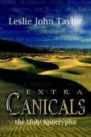 Extra Canicals: the Holy Apocrapha 141404951X Book Cover