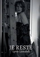Je reste (French Edition) 2322602248 Book Cover
