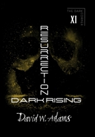 Resurrection: Dark Rising 1916582982 Book Cover