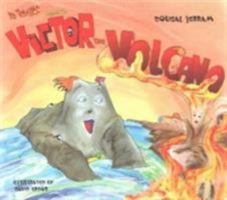 Victor the Volcano 0992868939 Book Cover