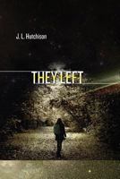 They Left 1491034157 Book Cover