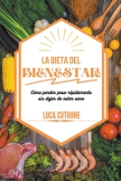 La dieta del bienestar: cómo perder peso rápidamente sin dejar de estar sano 1646737105 Book Cover