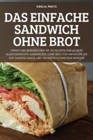 Das Einfache Sandwich Ohne Brot 1837898766 Book Cover