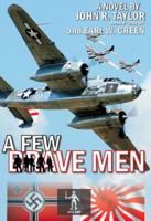 A Few Brave Men 1876963379 Book Cover