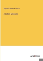 A Select Glossary 3382816024 Book Cover