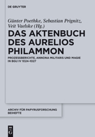 Das Aktenbuch des Aurelios Philammon 3110282763 Book Cover