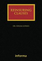 Reinsuring Clauses 1843118890 Book Cover