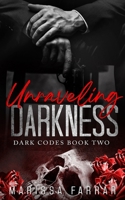 Unraveling Darkness 197995772X Book Cover