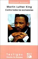 Martin Luther King: Contra Todas Las Exclusiones 843301109X Book Cover
