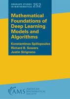 Mathematical Foundations of Deep Learning Models and Algorithms (Graduate Studies in Mathematics) 1470483998 Book Cover