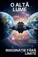 O alta lume (Romanian Edition) B0FHBYCB7C Book Cover