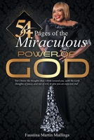 54 Pages of the Miraculous Power of God 1642584185 Book Cover