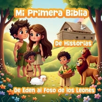 Mi Primera Biblia De Historias: De Edén al Foso de los Leones (Spanish Edition) 3755124750 Book Cover