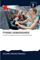 FYSIEKE GENEESKUNDE: FYSISCHE GENEESKUNDE EN HERAANPASSING 6200896224 Book Cover