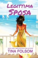 Legittima Sposa (Il Club degli Scapoli) (Italian Edition) B0F5N275M5 Book Cover