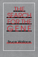 The Search for the Gene 0801426804 Book Cover