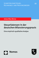 Steuerlatenzen in Der Deutschen Bilanzierungspraxis: Eine Empirisch-Qualitative Analyse 3848775581 Book Cover