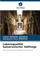 Lebensqualität kamerunischer Häftlinge (German Edition) 6208090555 Book Cover