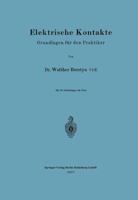 Elektrische Kontakte: Grundlagen Fur Den Praktiker 3662428008 Book Cover