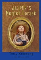 Jasper's Magick Corset 0615903002 Book Cover