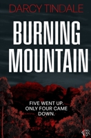 Burning Mountain: A dark and twisty rural noir crime thriller 1917705697 Book Cover
