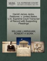Harold James Jenks, Petitioner, v. United States. U.S. Supreme Court Transcript of Record with Supporting Pleadings 127064209X Book Cover