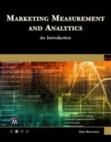 Marketing Measurement and Analytics: An Introduction 1501523147 Book Cover