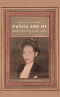 Mamma and Me : Our Poetry, Our Lives 164378272X Book Cover